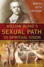 William Blake&amp;#039;s Sexual Path to Spiritual Vision foto