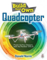 Build Your Own Quadcopter: Power Up Your Designs with the Parallax Elev-8 foto