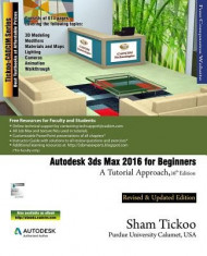 Autodesk 3ds Max 2016 for Beginners: A Tutorial Approach foto