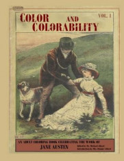 Color and Colorability: An Adult Coloring Book Celebrating the Work of Jane Austen foto