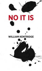 William Kentridge: No It Is foto