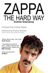 Zappa the Hard Way foto