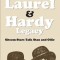 The Laurel and Hardy Legacy: Sitcom Stars Talk Stan and Ollie