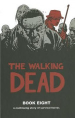 The Walking Dead, Book 8 foto