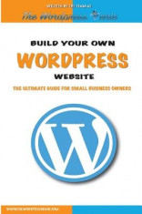 Build Your Own Wordpress Website: An Ultimate Guide for Small Business Owners foto