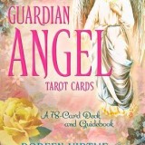 Guardian Angel Tarot Cards: A 78-Card Deck and Guidebook
