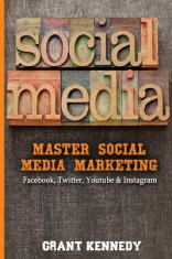 Social Media: Master Social Media Marketing - Facebook, Twitter, Youtube &amp;amp; Instagram foto