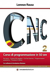 Cnc Corso Di Programmazione in 50 Ore (Seconda Edizione): Anteprima E Download Dei Software Su WWW.Cncwebschool.com foto