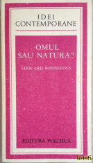 Edouard Bonnefous - Omul sau natura? foto