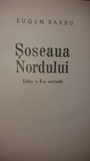 EUGEN BARBU - SOSEAUA NORDULUI I foto