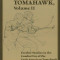 The Fighting Tomahawk, Volume 2: Further Studies in the Combat Use of the Early American Tomahawk