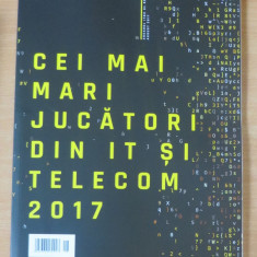 Cei mai mari jucatori din IT si Telecom 2017 Anuar - supliment Ziarul Financiar