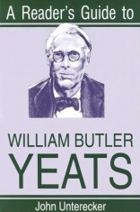 A Reader&amp;#039;s Guide to William Butler Yeats foto