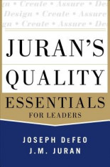 Juran&amp;#039;s Quality Essentials: For Leaders foto