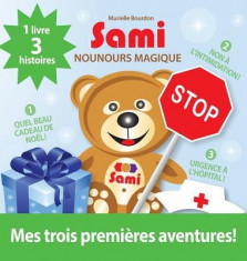 Sami Nounours Magique: Mes Trois Premieres Aventures! (Edition En Couleurs) foto