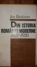 ION BITOLEANU - DIN ISTORIA ROMANIEI MODERNE 1922-1926 foto