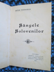 Caton THEODORIAN - SANGELE SOLOVENILOR (prima editie - 1908) foto