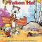 Yukon Ho!: A Calvin and Hobbes Collection