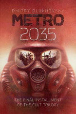 Metro 2035: The Finale of the Metro 2033 Trilogy foto