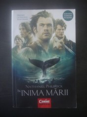 NATHANIEL PHILBRICK - IN INIMA MARII, TRAGEDIA VASULUI ESSEX foto
