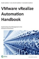 Vmware Vrealize Automation Handbook: Implementing Cloud Management in the Enterprise Environment foto