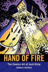 Hand of Fire: The Comics Art of Jack Kirby foto