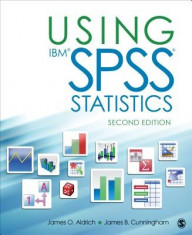 Using IBM(R) SPSS(R) Statistics: An Interactive Hands-On Approach foto