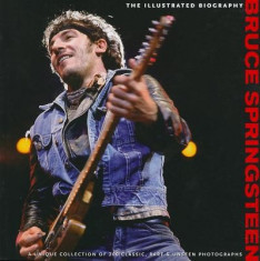 Bruce Springsteen: The Illustrated Biography foto