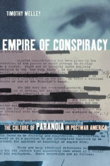 Empire of Conspiracy: The Culture of Paranoia in Postwar America foto