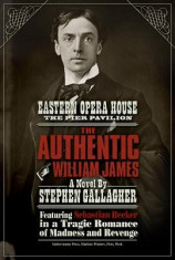 The Authentic William James: A Sebastian Becker Novel foto