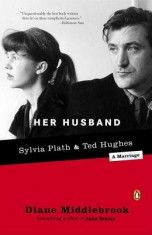 Her Husband: Ted Hughes and Sylvia Plath--A Marriage foto