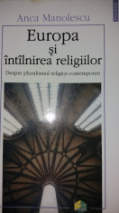 ANCA MANOLESCU - EUROPA SI INTALNIREA RELIGIILOR foto