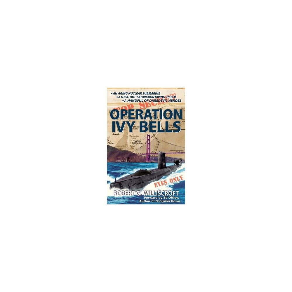 Secret Operation Ivy Bells Secret Operation Ivy Bells