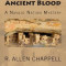 Ancient Blood: A Navajo Nation Mystery