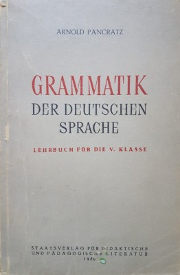 GRAMMATIK DER DEUTSCHEN SPRACHE - Arnold Pancratz foto