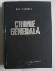 C.D. Nenitescu - Chimie Generala 1979 foto