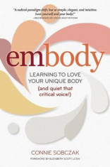 Embody: Learning to Love Your Unique Body (and Quiet That Critical Voice!) foto