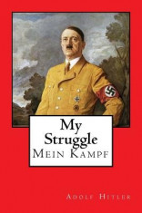 My Struggle: Mein Kampf foto