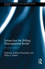 Voices from the Shifting Russo-Japanese Border: Karafuto / Sakhalin foto