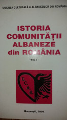 ISTORIA COMUNITATII ALBANEZE DIN ROMANIA - VOL. I {2000} foto