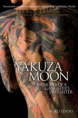 Yakuza Moon: Memoirs of a Gangster&amp;#039;s Daughter foto