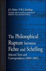 The Philosophical Rupture Between Fichte and Schelling: Selected Texts and Correspondence (1800-1802) foto