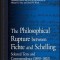 The Philosophical Rupture Between Fichte and Schelling: Selected Texts and Correspondence (1800-1802)