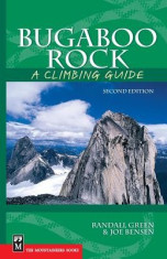 Bugaboo Rock: A Climbing Guide foto