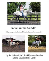 Reiki in the Saddle: Equine Reiki on the Move, Reiki for Animals foto