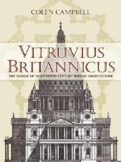 Vitruvius Britannicus: The Classic of Eighteenth-Century British Architecture foto