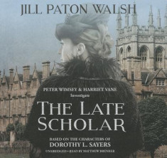 The Late Scholar: The New Lord Peter Wimsey / Harriet Vane Mystery foto