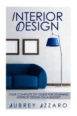 Interior Design: Your Complete DIY Guide for Stunning Interior Design on a Budget foto