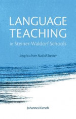 Language Teaching in Steiner-Waldorf Schools: Insights from Rudolf Steiner foto