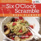 The Six O&#039;Clock Scramble Meal Planner: A Year of Quick, Delicious Meals to Help You Prevent and Manage Diabetes